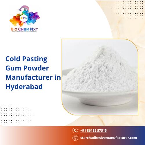 Cold Pasting Gum Powder Manufacturer in Hyderabad