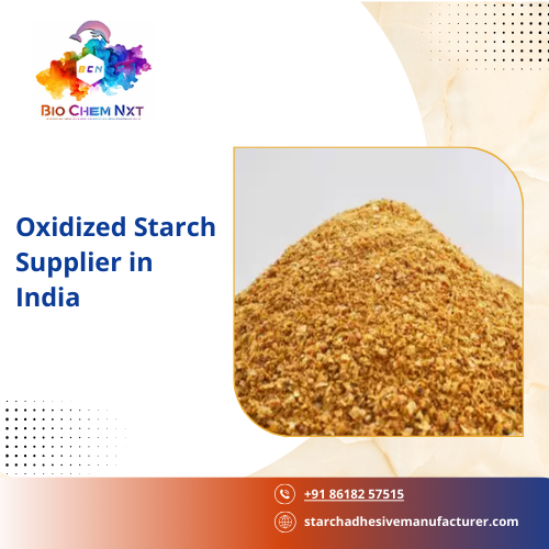 Oxidized Starch Supplier in India
