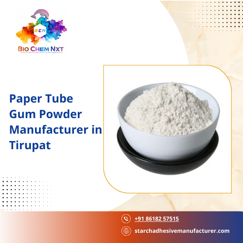 Paper Tube Gum Powder Manufacturer in Tirupati