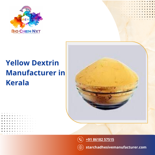 Yellow Dextrin Manufacturer in Kerala